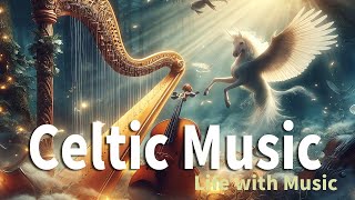 【作業用BGM】Magical Celtic Music: Healing Background Music✨魔法のケルト音楽：心を癒すBGM【2hours】