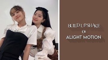 Build up shake Tutorial | Vxync | Alight motion