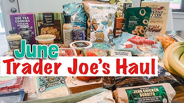 Brand New Trader Joe’s Summer Haul for June 2022 with pices
