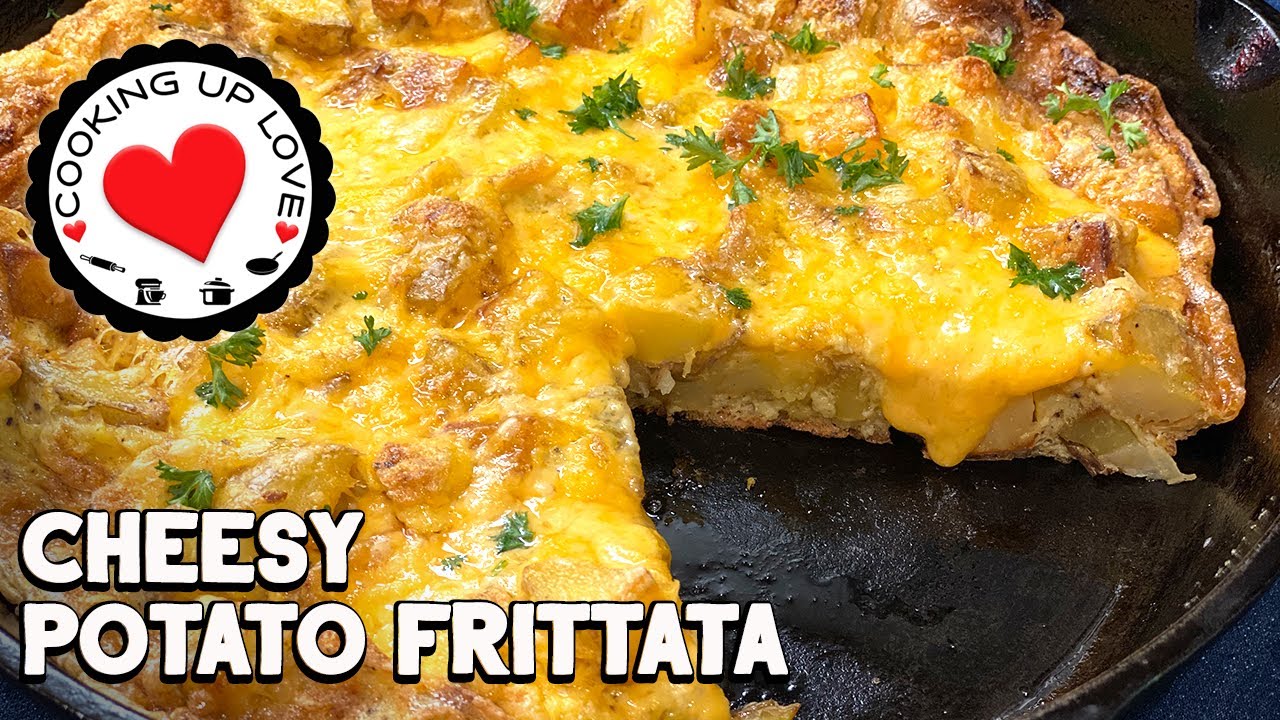 Cheesy Potato Frittata Recipe | Brunch Food | Cooking Up Love