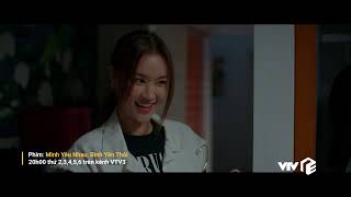 Preview Mình Yêu Nhau, Bình Yên Thôi Tập 52 | VTV Giải Trí