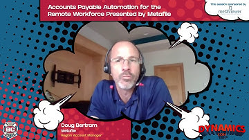Accounts Payable Automation for the Remote Workforce Presented by Metafile