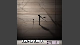 Flickering Shadows