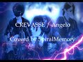CREVASSE / Angeloを演奏して歌ってみた♬