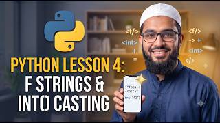 Python Lesson 4: Master f-strings, int() Type Casting, and Input | Python Asaan Hai