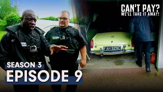 Can't Pay? We'll Take It Away! | Season 3 | Episode 9