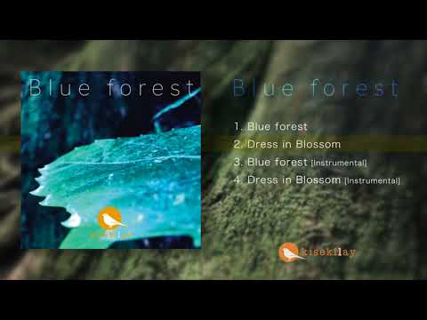 Blue forest / kisekilay 2nd single - YouTube