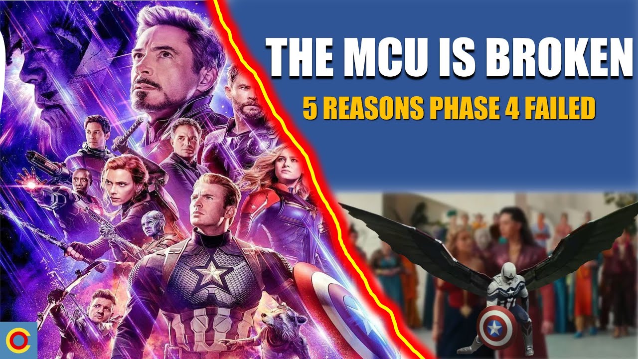The MCU is BROKEN: 5 Reasons Phase 4 FAILED - YouTube