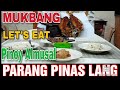 MUKBANG PINOY FOODS ALMUSAL| PARANG PINAS LANG