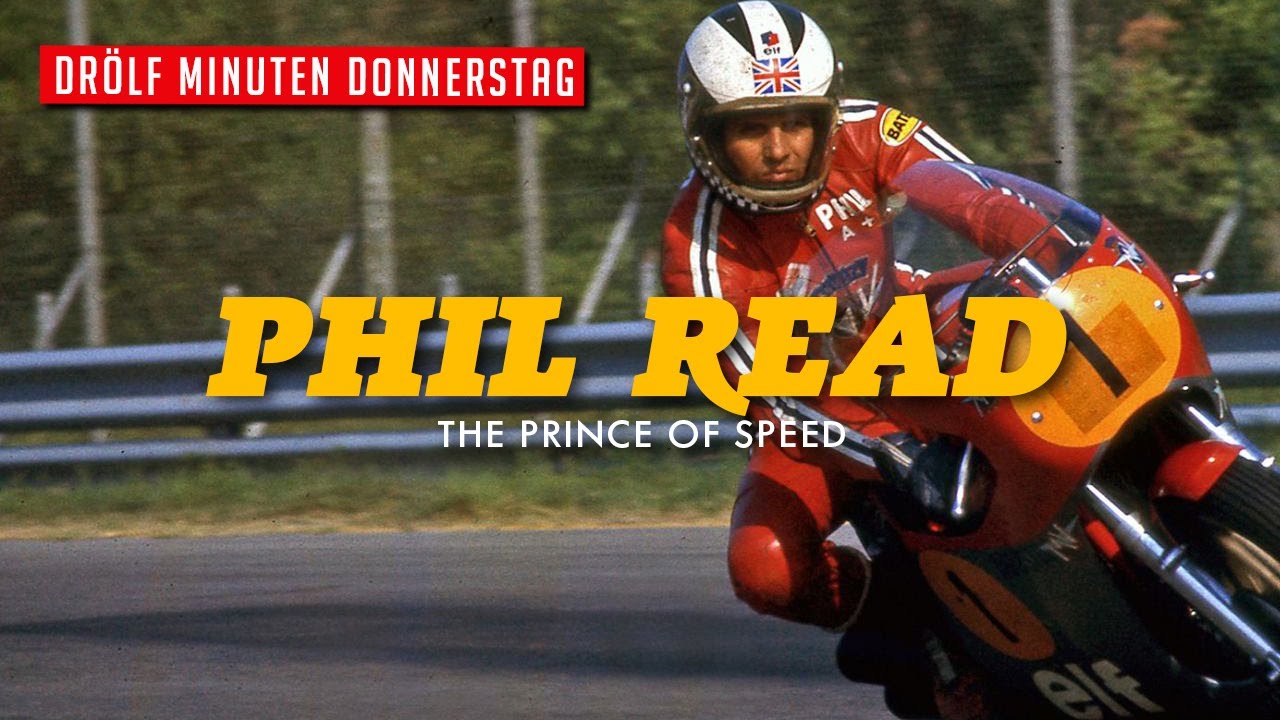 Phil Read - The Prince of Speed - Drölf Minuten Donnerstag