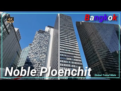 Noble Ploenchit Bangkok Condominium Building next to the BTS station 🇹🇭 Thailand