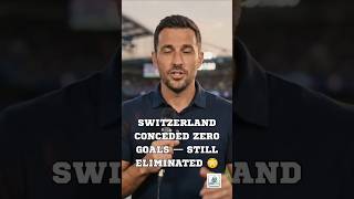 Switzerland Conceded Zero Goals — Still Got Eliminated 😳 | World Cup Heartbreak #football #worldcup