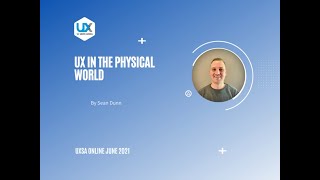 Sean Dunn: UX in the physical world