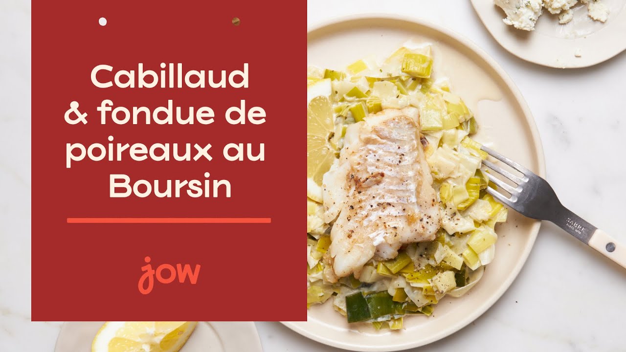 Recette de Cabillaud & fondue de poireaux au boursin YouTube