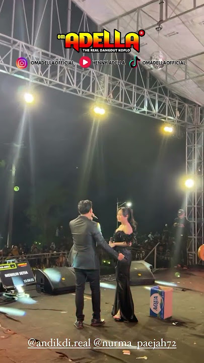 MEMILIH SETIA NURMA PAEJAH FT ANDI KDI OM ADELLA LIVE MADURA #omadellaterbaru