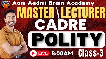 Master Cadre | Lecture Cadre Polity Class | Aam Aadmi Brain Academy | Live Polity Lecture 2025