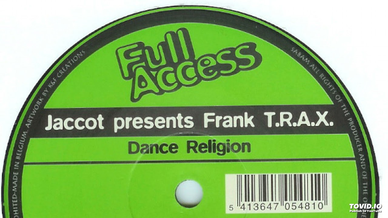 Jaccot Presents Frank T.R.A.X. – Dance Religion(2000)
