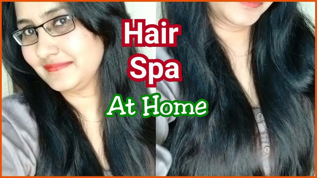 Hair Spa At Home (Quick & Easy) - YouTube