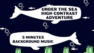 How to help my baby develop? | Under the Sea High Contrast Adventure — 5 minute, background music