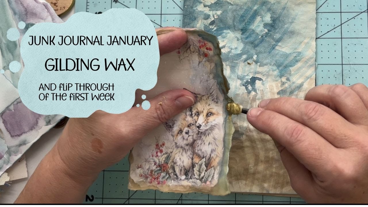 Junk Journal January 2026 - gilding, mod podge and more