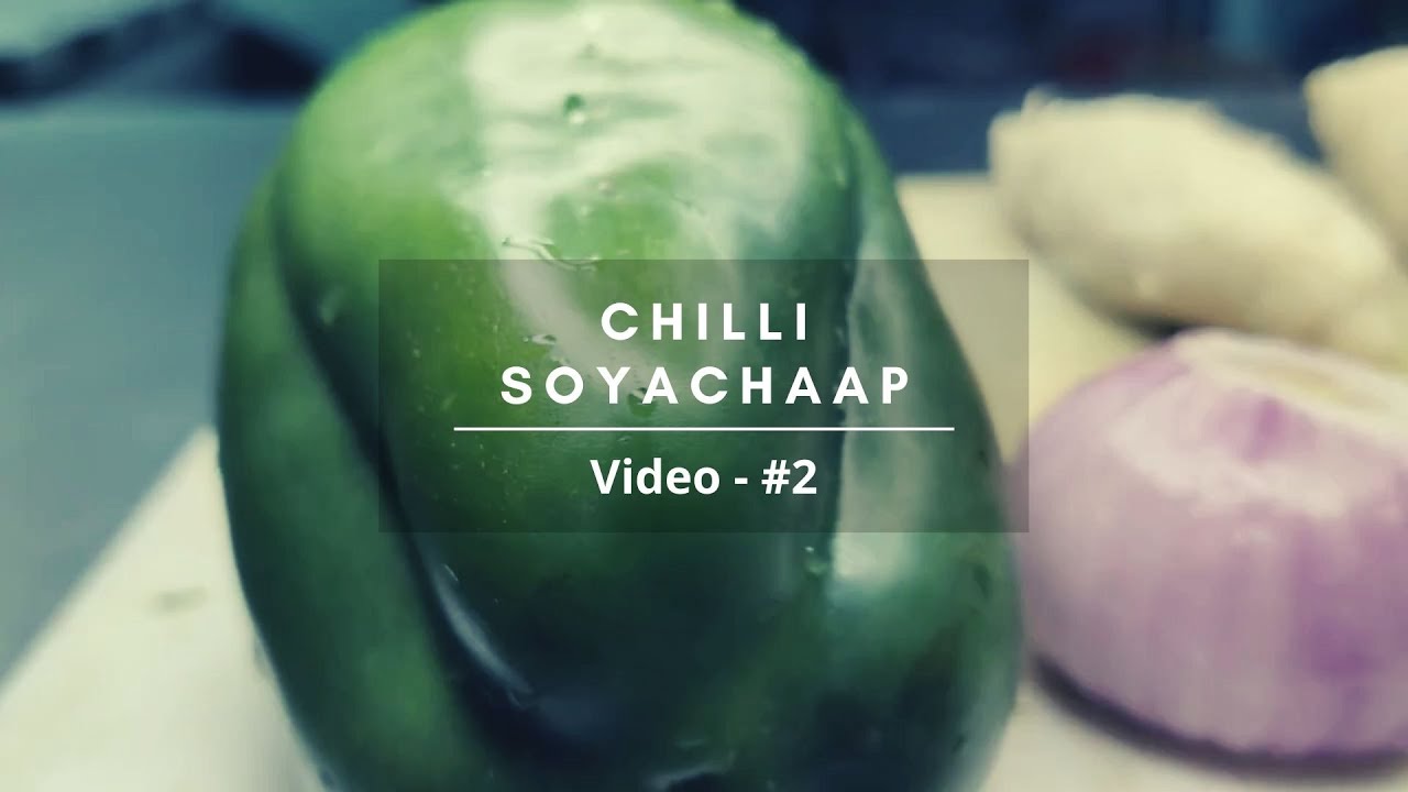 Chilli Soya Chaap Recipe | 