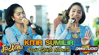 Kitir Sumilir Garap Cokek - Shinta Narulita - Campursari NEW SAXENA - SAXENA AUDIO - DANSTUDIO HD