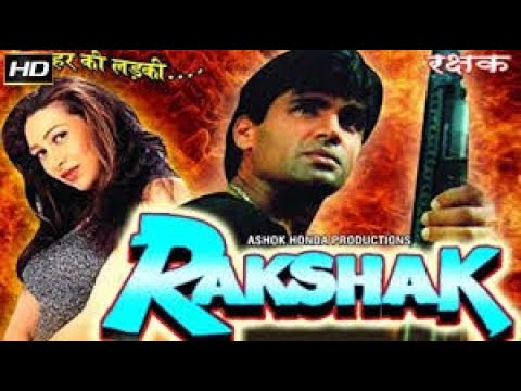 Rakshak full movie sunil shetty karisma kapoor Suspense action movie