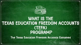 What is the Texas Education Freedom Accounts (TEFA) Program?