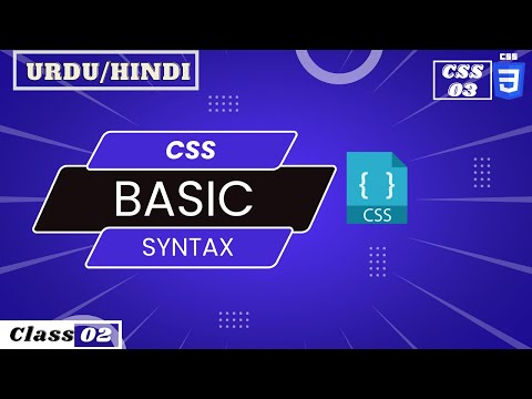 Basic Structure and Syntax of css in hindi/urdu | CSS basic Syntax class-02
