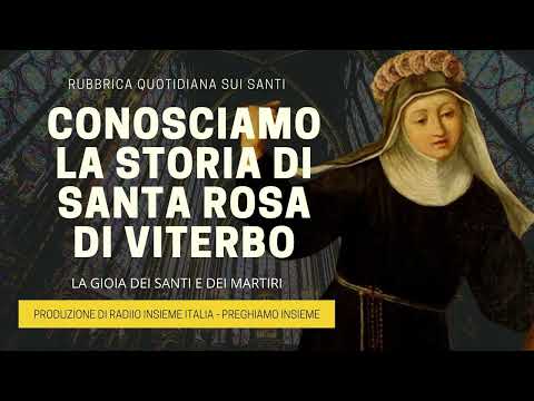 Conosciamo la Storia di Santa Rosa da Viterbo - 06 Marzo 2026