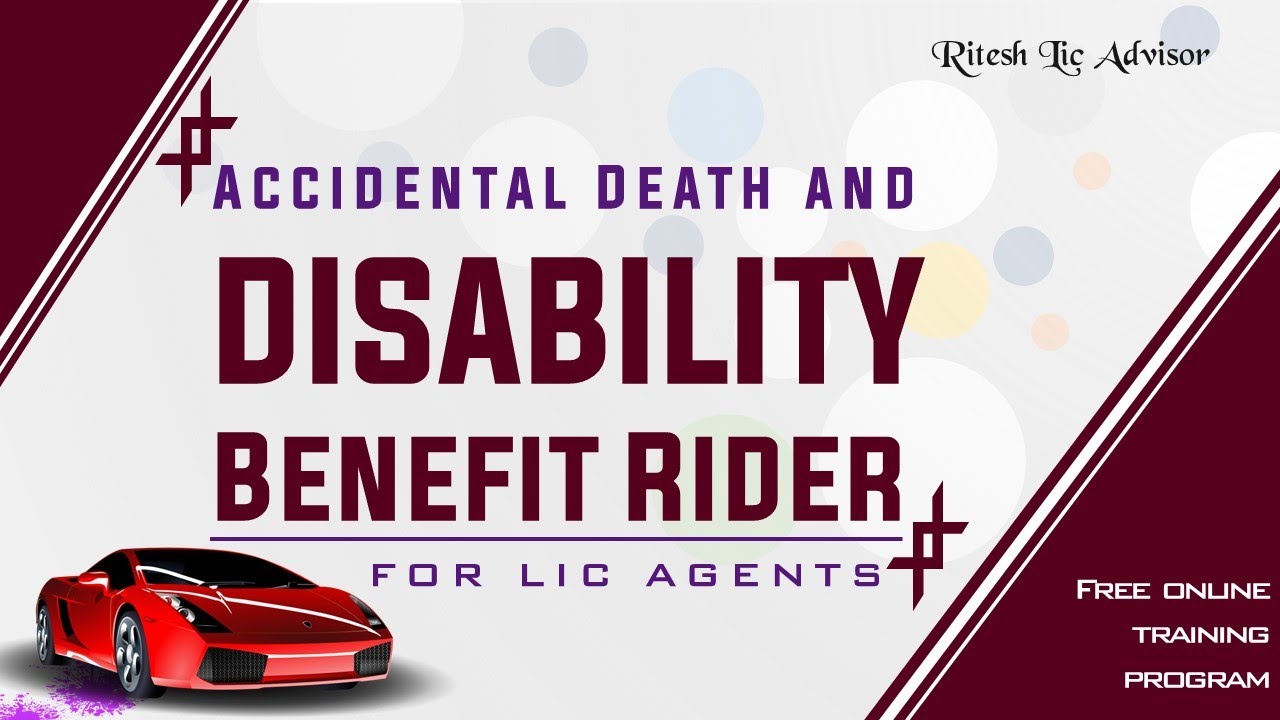 LIC' Accidental Death & Disability Benefit Rider के फायदे उदाहरण के साथ By Ritesh Lic Advisor