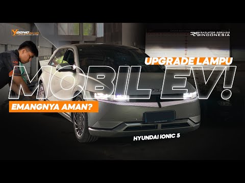 UPGRADE LAMPU MOBIL EV, EMANGNYA AMAN?