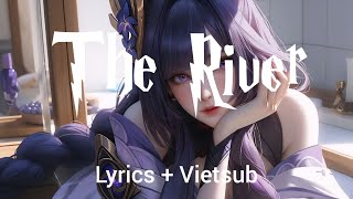 The River - Axel Johansson | Lyrics   Vietsub