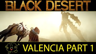 [Black Desert Online] Guide: Preparing for Valencia (Part 1)