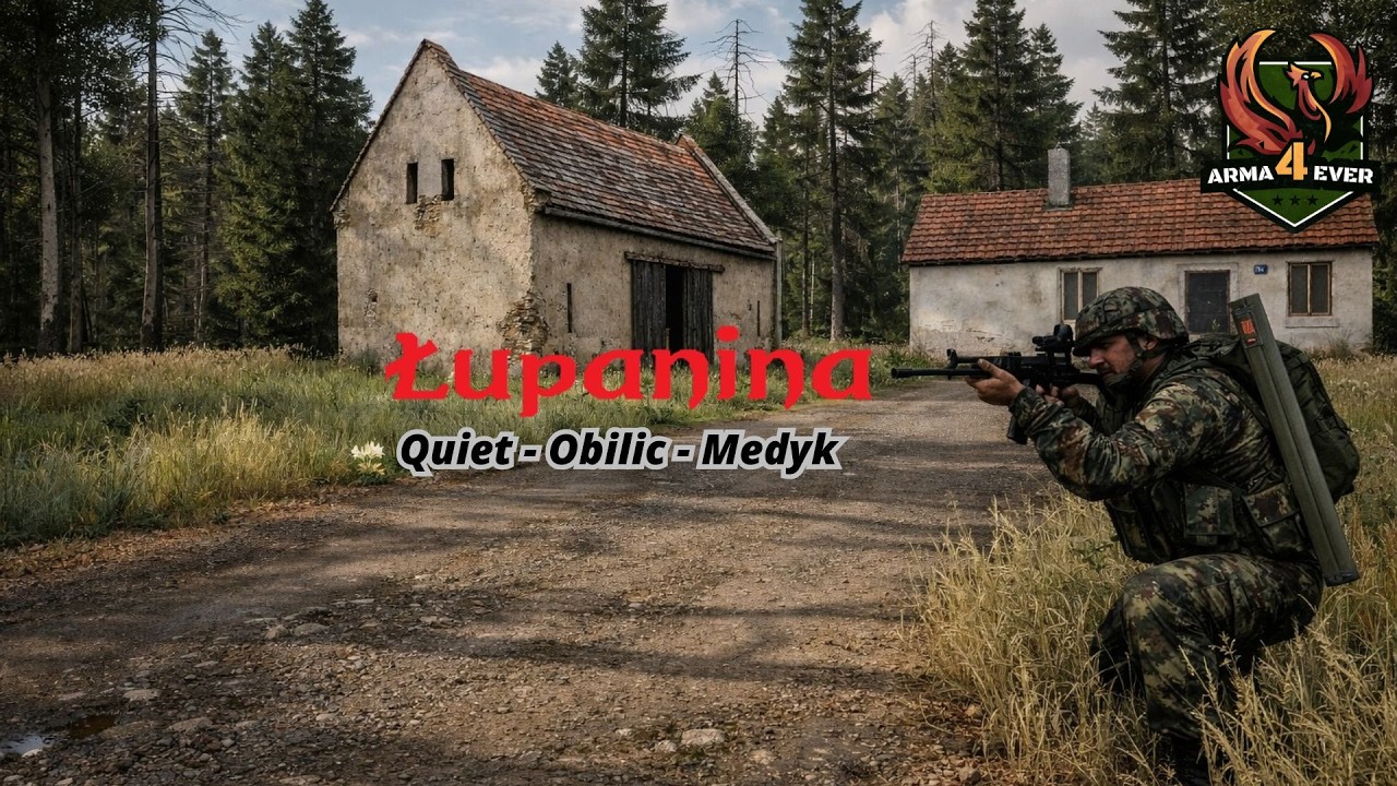 Arma 3 | Arma4Ever | Misja: Łupanina | Quiet -Obilic - Medyk