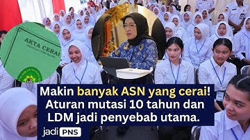 Makin banyak ASN muda cerai! Aturan mutasi 10 tahun dan LDM jadi penyebabnya