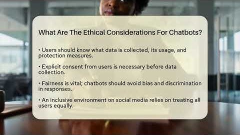 What Are The Ethical Considerations For Chatbots? - Everyday-Networking
