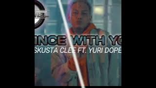Dance_With_You_-_Skusta Clee Ft. Yuro dope - Dj Quemel