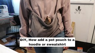 DIY, how add a pet pouch to a hoodie or sweatshirt by Ferret Tails 1,506 views 6 months ago 11 minutes, 51 seconds