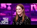 Julianne Moore’s First Celebrity Crush Was Robert Redford | WWHL