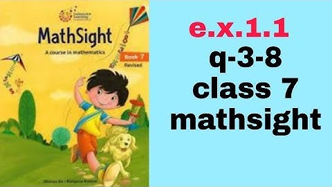 q-3-8/e.x.1.1/class 7/mathsight/indiannica learning/by CBSE1-8GUIDE