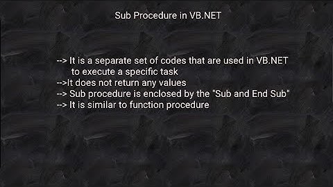 Sub Procedure in VB.NET | Passing Parameters by values and Passing Parameters by reference in VB.NET