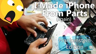 I Made Iphone From Parts In Chinaagain