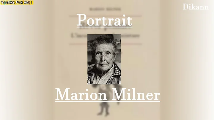 Marion Milner | Le RVER PEINDRE