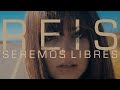 REIS Seremos Libres Video Oficial mp3