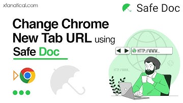 How to Change Chrome New Tab URL (using Safe Doc)