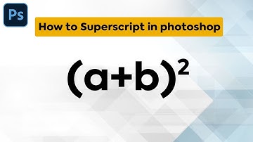 How to Superscript in photoshop