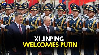 Xi Jinping hosts a welcome ceremony for Putin in China | Geo News English