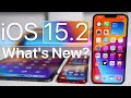 iOS 15.2 is Out! - What's New?