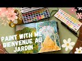 Paint with me  bienvenue au jardin  aquarelle  art vlog 